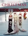 Creating Your Perfect Christmas: Stylish Ideas and Step-by-step Projects for the Festive Season.