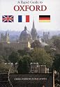 Oxford, the Dreaming Spires: Rapid Guide (A Chris Andrews rapid guide)