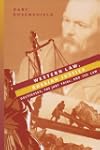Western Law, Russian Justice: Dostoev...