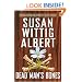 Dead Man's Bones (China Bayles #13) (China Bayles Mysteries)