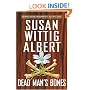 Dead Man's Bones (China Bayles #13) (China Bayles Mysteries)