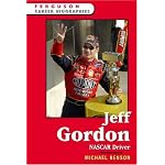 Jeff Gordon: Nascar Driver (Ferguson Career Biographies) book cover