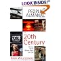 People's Almanac Presents the Twentieth Century: History with the Boring Bits Left Out/Revised and Updated