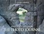 Lewis and Clark Trail: The Photo Journal