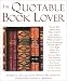 Books : The Quotable Book Lover (Quotable)