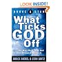 What Ticks God Off