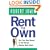Rent to Own: Use Your Rent Money to Get Started Owning Real Estate