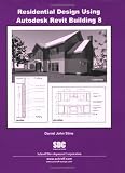Residential Design Using Revit Building 8