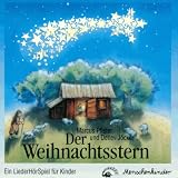 Der Weihnachtsstern - ein Liederh&ouml;rspiel - Das Mitmachbuch: Der Weihnachtsstern - CD: Ein LiederH&ouml;rSpiel f&uuml;r Kinder - Marcus Pfister, Detlev J&ouml;cker