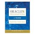 Oracle 9i Programming: A Primer