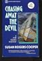 Chasing Away The Devil