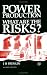 Power Production: What are the Risks?
