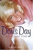 Doris Day: Reluctant Star