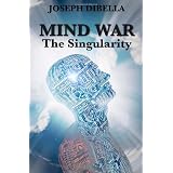 Mind War; The Singularity