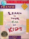 Books : French: Learn in Your Car for Kids ; Activity Kit (Learn in Your Car for Kids)
