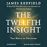 The Twelfth Insight: The Hour of Decision