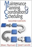 Maintenance Planning, Coordination & Scheduling