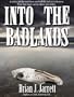 Into the Badlands (A post-apocalyptic thriller)