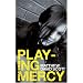 Playing Mercy