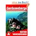 Gardaseeberge. Bergwanderungen rund um den Gardasee: Auswahlf�hrer f�r die Gebiete um Arco, Riva, den Ledrosee, Limone, Gargnano und das Valvestino sowie f�r den gesamten Monte-Baldo-Kamm