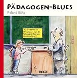 P�dagogen-Blues - Roland B�hs