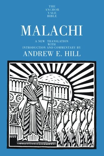 Malachi (The Anchor Yale Bible Commentaries)