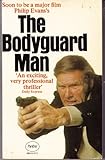 The bodyguard man