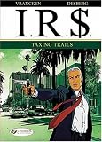 Taxing Trails: IR$ 1 (Ir$)