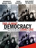 This Is What Democracy Looks like