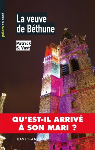La veuve de Béthune (Polars en Nord) (French Edition)