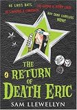 The Return of Death Eric