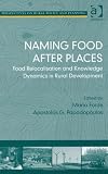Naming Food After Places (Perspectives on Rural Policy and Planning)