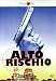 Alto Rischio