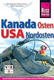 Kanadas Osten - USA Nordosten: Das grenz&uuml;bergreifende Handbuch f&uuml;r Reisen zwischen Atlantik und Gro&szlig;en Seen in beiden L&auml;ndern Nordamerikas - Eyke Berghahn, Petrima Thomas, Hans-Rudolf Grundmann