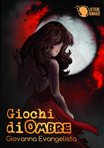 Giochi di Ombre (Italian Edition)