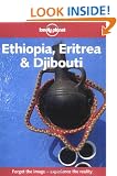 Ethiopia, Eritrea and Djibouti (Lonely Planet Country Guide)