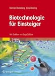 Biotechnologie f�r Einsteiger