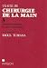 Books : Traité de chirurgie de la main. Chirurgie des tendons, des nerfs et des vaisseaux, tome 3