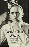 Kino - Vom Stummfilm zum Tonfilm - Rene Clair