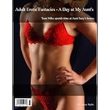 Adult Erotic Fantacies - A Day at My Aunt's