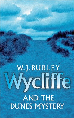 Wycliffe and the Dunes Mystery (Wycliffe Series) under Burley, William J. in The Books Store