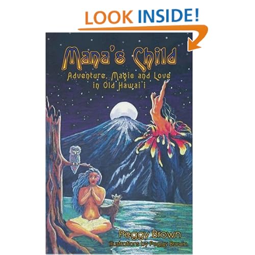 Mana's Child: Adventure, Magic and Love in Old Hawaii