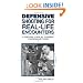 Defensive Shooting For Real-life Encounters: A Critical Look At Current Training Methods