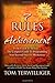 7 Rules of Achievement: From Vision to Action The Complete Guide to Programming Your Internal Success Mechanism