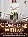 Come Dine With Me: Dinner Party Perfection