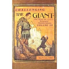 Challenging the Giant: The Best of SKOLE, the Journal of Alternative Education, Vol. 3