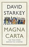 Magna Carta : the true story behind the charter