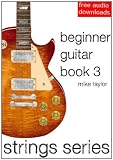 Beginner Guitar Book 3 (Strings Series Guitar)