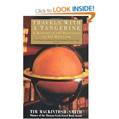 Travels with a Tangerine: A Journey in the Footnotes of Ibn Battutah