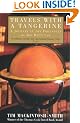 Travels with a Tangerine: A Journey in the Footnotes of Ibn Battutah